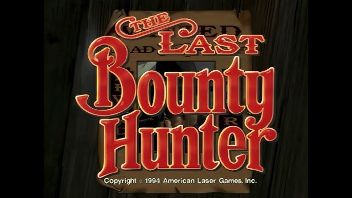 The Last Bounty Hunter